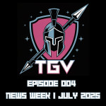 E004 This Week in Gaming 2025 July Week 1