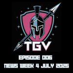E006 This Week in Gaming 2025 July Week 4