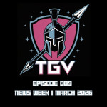 E009 This Week in Gaming 2026 March Week 1